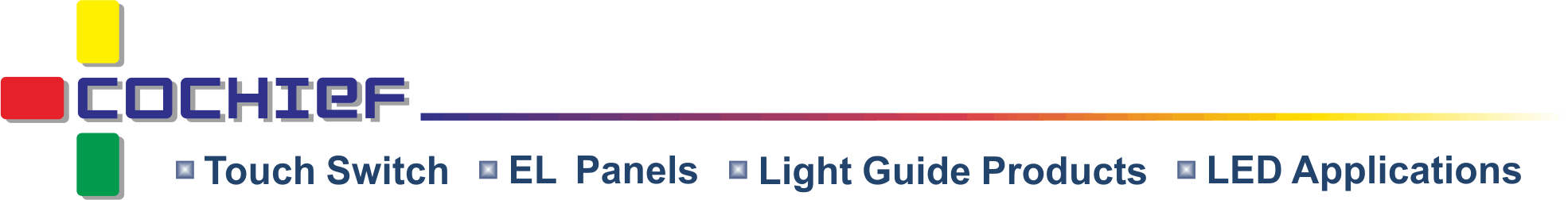 Cochief Industrial Co., Ltd. - Somos fabricantes profesionales que ofrecen un módulo de interruptor táctil de iluminación inteligente único y versátil, una película de guía de luz y un panel EL.